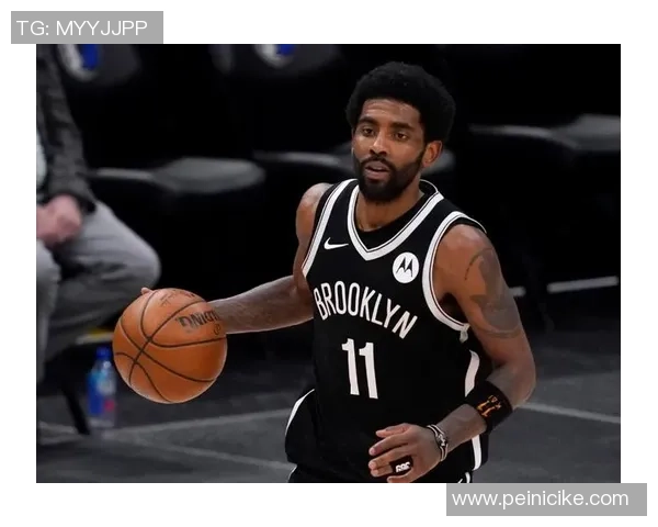 凯里欧文:从天才球员到争议人物的篮球人生探索与反思 凯里欧文:从天才球员到争议人物的篮球人生探索与反思